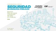 Cuidado de los espacios públicos y prevenciónde la inseguridad