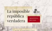 Gerchunoff presenta en La Plata “La imposible república verdadera”