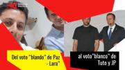 Del voto blando de Paz y Lara al voto blanco de Tuto y JP
