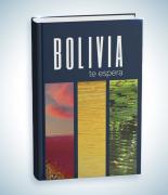 Bolivia te espera: El libro fotográfico que retrata la riqueza turística del país ya está disponible en línea