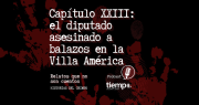 ¡Escuchá el capítulo XXIII de Historias del Crimen en Spotify! El diputado asesinado a balazos en la Villa América