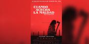 Cuando acecha la maldad cerrará la Muestra de Cine Latinoamericano en la Cinemateca