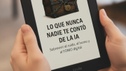 Lo que nunca nadie te contó de la IA: cómo sobrevivir al ruido y al FOMO digital