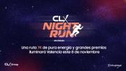 CLX Night Run 2025: una ruta 7K de pura energía y grandes premios iluminará Valencia este 8 de noviembre