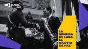 La sonrisa de Lara; el diluvio de Paz