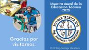 La Escuela Técnica Nº 3 Ing. Santiago Maradona presentará su Muestra Anual 2025