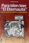 “El verdadero héroe en ‘El eternauta’ es el Ejército argentino”