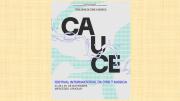 CAUCE: tres días de Cine, Música y Arte