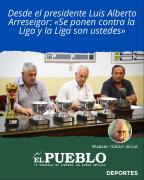 Desde el presidente Luis Alberto Arreseigor: Se ponen contra la Liga y la Liga son ustedes ‣ Eleazar José Silva