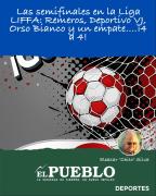Las semifinales en la Liga LIFFA: Remeros, Deportivo VJ, Orso Bianco y un empate….¡4 a 4! ‣ Eleazar José Silva