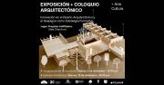 Exposición + Coloquio Arquitectónico mARTadero