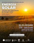 10 años del Laboratorio de Energía Solar de Udelar Salto /Jornadas Académicas Regionales en Energía Solar con presencia del Rector de la Udelar