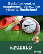 Están los cuatro campeones, pero… ¡se viene la finalísima! ‣ Eleazar José Silva