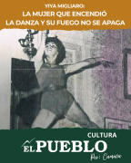 Yiya Migliaro: La mujer que encendió la danza y su fuego no se apaga ‣ Carlos María Cattani