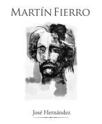 Gloria eterna al “Martín Fierro” y a José Hernández