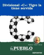 Divisional C: Tigre la tiene servida ‣ Eleazar José Silva