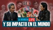 La Revista Life y su impacto en el mundo