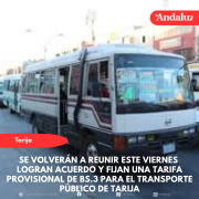 Logran acuerdo y fijan una tarifa provisional de bs.3 para el transporte público de Tarija