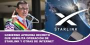 Gobierno aprueba decreto que habilita operación de Starlink y otras empresas de internet satelital