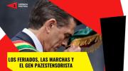 Los feriados, las marchas y el gen pazestensorista