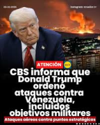 (VIDEOS) CBS News dice que Trump ordenó los ataques aéreos contra Venezuela, incluidas instalaciones militares