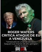 “Un acto salvaje de agresión”: Roger Waters condena conmovido el bombardeo y secuestro de Nicolás Maduro