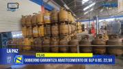 Gobierno garantiza abastecimiento de GLP a Bs 22,50