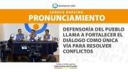 DEFENSORÍA DEL PUEBLO LLAMA A FORTALECER EL DIÁLOGO COMO ÚNICA VÍA PARA RESOLVER CONFLICTOS
