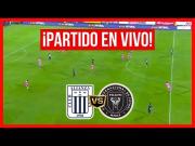 Mira Liga 1 MAX EN VIVO Alianza Lima vs. Inter Miami vía Latina TV (Canal 2)
