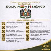Policía emite recomendaciones y prohibiciones para el amistoso Bolivia vs. México