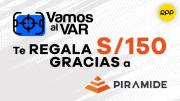 Vamos al Var te regala S/150 gracias a ladrillos Pirámide