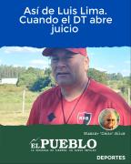 Así de Luis Lima. Cuando el DT abre juicio ‣ Eleazar José Silva