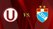 Universitario vs ADT en vivo: ¿a qué hora juegan en Ate y dónde ver la fecha 1 del Torneo Apertura 2026?