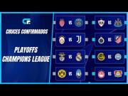 Partidos confirmados de la Champions League: enfrentamientos de play-offs y cruces