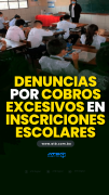 Denuncias por cobros excesivos en inscripciones escolares