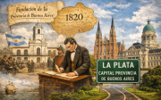 A 206 años de la fundación de la Provincia de Buenos Aires: ¿sabías que La Plata no fue siempre su capital?