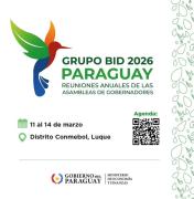 Paraguay será sede de las reuniones anuales del BID y BID Invest