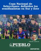 Copa Nacional de Selecciones: definidos los semifinalistas en Sur y Este ‣ Marcelo Galarza