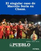 El singular caso de Marcelo Soria en Chaná. ‣ Eleazar José Silva
