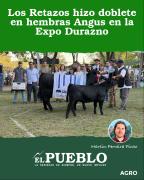 Los Retazos hizo doblete en hembras Angus en la Expo Durazno ‣ Martin Ferreira Pinto
