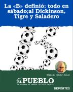 La B definió: todo en sábado;al Dickinson, Tigre y Saladero ‣ Eleazar José Silva