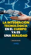 La integración tecnológica en el cuerpo ya es una Realidad