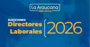 Caja La Araucana da a conocer resultados de elección de nuevos directores laborales
