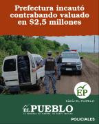 Prefectura incautó contrabando valuado en $2,5 millones ‣ El Pueblo Digital Uruguay