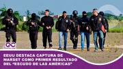 EEUU destaca captura de Sebastián Marset como primer resultado del “Escudo de las Américas”