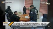 Paraguay enviará agentes a Bolivia para coadyuvar en la investigación del caso Marset