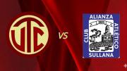 UTC vs Alianza Atlético: ¿a qué hora juegan y dónde ver la fecha 8 del Torneo Apertura?