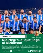 Río Negro, el que llega al Dickinson