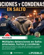 Múltiples detenciones en Salto: amenazas, hurtos y condenas