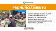 DEFENSORÍA DEL PUEBLO ALERTA SOBRE INCUMPLIMIENTO DE MEDIDAS DE PROTECCIÓN AMBIENTAL Y DEMANDA GARANTÍAS PARA DEFENSORES DE DERECHOS HUMANOS